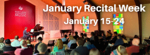 Piano student performing in a recital hall to a full audience. Text reading "January Recital Week, January 15-24"